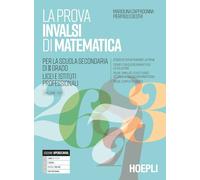 La prova INVALSI di matematica. Per i Licei e gli Ist. Professionali. Con e-book. Con espansione online