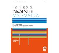 La prova INVALSI di matematica. Per il 5° anno delle Scuole superiori. Con e-book. Con espansione online