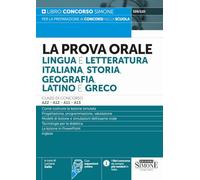 PROVA ORALE. LINGUA E LETTERATURA ITALIANA, STORIA, GEOGRAFIA, LATINO E GRECO. C