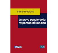 La prova penale della responsabilità medica