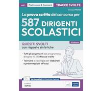 La prova scritta del concorso per 587 Dirigenti scolastici: Quesiti svolti con risposte sintetiche
