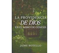 La providencia de Dios en el libro de Génesis