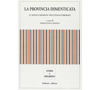 La provincia dimenticata. I Castelli Romani nell'Italia liberale