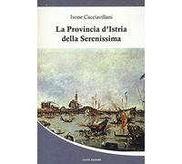 La provincia d'Istria della Serenissima