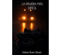 La prueba más difícil