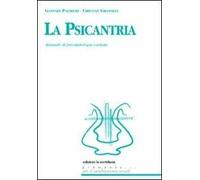 La psicantria. Manuale di psicologia cantata. Con CD Audio