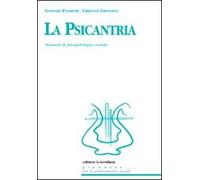 La psicantria. Manuale di psicopatologia cantata. Con CD Audio (Premesse)