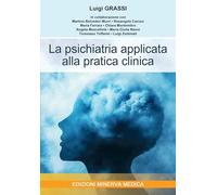 La psichiatria applicata alla pratica clinica