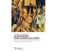 La psichiatria come scienza dell'uomo