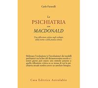 La psichiatria con MacDonald. Una riflessione critica sugli sviluppi della teoria e della pratica clinica