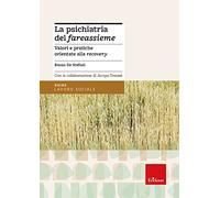 Libri De Stefani Renzo / Jacopo Tomasi - La Psichiatria Del Fareassieme. Valori