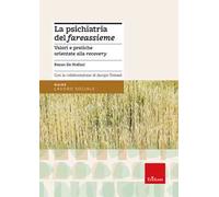 La psichiatria del «fareassieme». Valori e pratiche orientate alla recovery