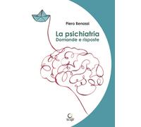 La psichiatria. Domande e risposte - 2025 - Consulta Librieproget
