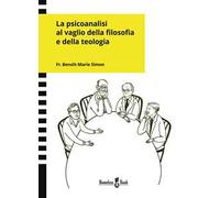 La psicoanalisi al vaglio della filosofia e della teologia