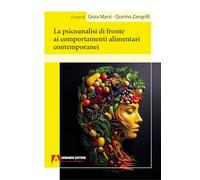 La psicoanalisi di fronte ai comportamenti alimentari contemporanei