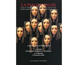 La psicoanalisi. L'anoressica e l'inconscio (Vol. 50)
