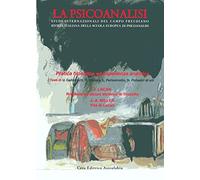 La psicoanalisi. Pratica filosofica (Vol. 49)