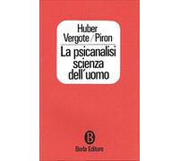 La psicoanalisi scienza dell'uomo [Paperback] [Jan 01, 2000] Huber, Winfrid; Pir