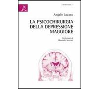 La psicochirurgia della depressione maggiore