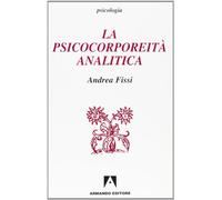 La psicocorporeità analitica