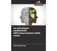 La psicologia ambientale dell'osservazione delle cozze