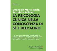 La psicologia clinica nella conoscenza di sé e dell'altro