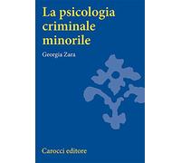 La psicologia criminale giovanile