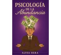 La Psicología de la abundancia