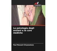 La psicologia degli anziani e le cure mediche