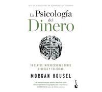 Morgan Housel La Psicología del Dinero: 18 Claves Imperecederas Sobr (Tascabile)