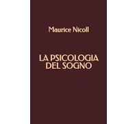 La Psicologia del Sogno