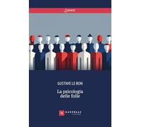 La psicologia delle folle