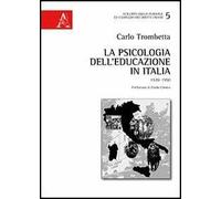 La psicologia dell'educazione in Italia. 1920-1950