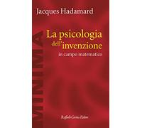 La psicologia dell'invenzione in campo matematico