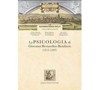 La psicologia di Giovanni Bernardino Bonifacio (1517-1597) - [Congedo Editore]