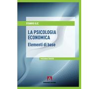La psicologia economica. Elementi di base