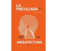 La psicología en la Arquitectura: Espacios que Inspiran