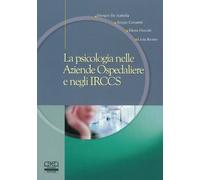 La psicologia nelle aziende ospedaliere e negli IRCCS