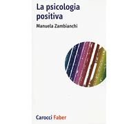 La psicologia positiva