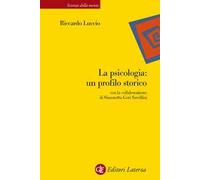 La psicologia. Un profilo storico