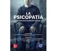 La psicopatía Un enfoque multidisciplinar: Un enfoque multidisciplinar.