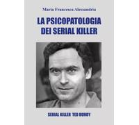 La psicopatologia dei serial killer