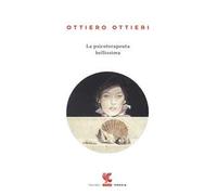 La psicoterapeuta bellissima e Le guardie del corpo