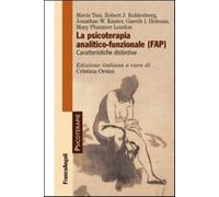 La psicoterapia analitico-funzionale (FAP). Caratteristiche distintive - O...