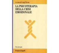 La psicoterapia della crisi emozionale