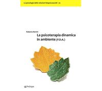 La psicoterapia dinamica in ambiente (P.D.A.)