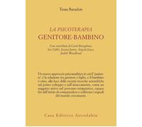 La psicoterapia genitore-bambino - Baradon Tessa