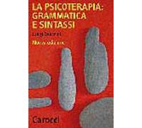 La psicoterapia: grammatica e sintassi