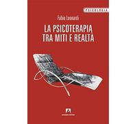 La psicoterapia tra mito e realtà