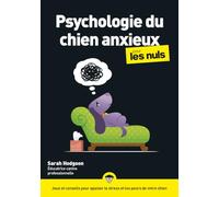La Psychologie du chien pour les Nuls